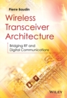 Wireless Transceiver Architecture : Bridging RF and Digital Communications - eBook