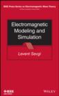 Electromagnetic Modeling and Simulation - eBook