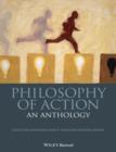 Philosophy of Action : An Anthology - eBook