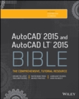 AutoCAD 2015 and AutoCAD LT 2015 Bible - Book