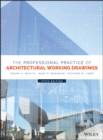 The Professional Practice of Architectural Working Drawings - Book