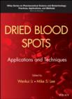 Dried Blood Spots : Applications and Techniques - eBook