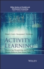 Activity Learning : Discovering, Recognizing, and Predicting Human Behavior from Sensor Data - Book