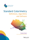 Standard Colorimetry : Definitions, Algorithms and Software - Book
