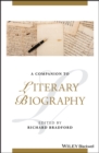 A Companion to Literary Biography - Book