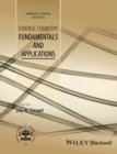 Forensic Chemistry : Fundamentals and Applications - Book