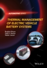 Thermal Management of Electric Vehicle Battery Systems - eBook