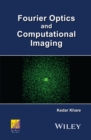 Fourier Optics and Computational Imaging - Book