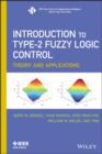 Introduction To Type-2 Fuzzy Logic Control : Theory and Applications - eBook
