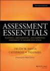 Assessment Essentials : Planning, Implementing, and Improving Assessment in Higher Education - eBook