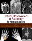 Critical Observations in Radiology for Medical Students - Book