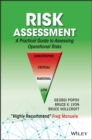 Risk Assessment : A Practical Guide to Assessing Operational Risks - Book