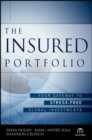 The Insured Portfolio : Your Gateway to Stress-Free Global Investments - Book