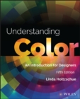 Understanding Color : An Introduction for Designers - Book