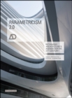 Parametricism 2.0 : Rethinking Architecture's Agenda for the 21st Century - eBook
