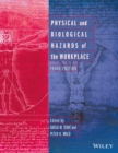 Physical and Biological Hazards of the Workplace - Book