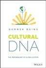 Cultural DNA : The Psychology of Globalization - Book