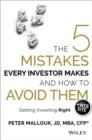 The 5 Mistakes Every Investor Makes and How to Avoid Them : Getting Investing Right - Book