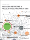 Managing Networks in Project-Based Organisations - eBook