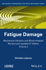 Mechanical Vibration and Shock Analysis, Fatigue Damage - eBook