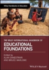 The Wiley International Handbook of Educational Foundations - Book