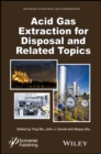 Acid Gas Extraction for Disposal and Related Topics - eBook