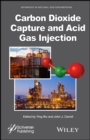 Carbon Dioxide Capture and Acid Gas Injection - eBook