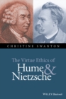 The Virtue Ethics of Hume and Nietzsche - eBook