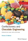 Confectionery and Chocolate Engineering : Principles and Applications - eBook