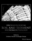 Archaeological Soil and Sediment Micromorphology - Book