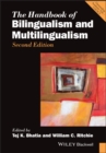 The Handbook of Bilingualism and Multilingualism - Book