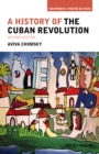 A History of the Cuban Revolution - Book