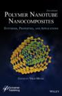 Polymer Nanotubes Nanocomposites : Synthesis, Properties and Applications - Book