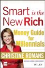 Smart is the New Rich : Money Guide for Millennials - eBook