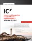 IC3: Internet and Computing Core Certification Global Standard 4 Study Guide - eBook