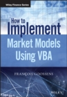 How to Implement Market Models Using VBA - Book