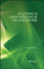 Solutions in LIDAR Profiling of the Atmosphere - eBook