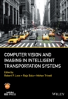 Computer Vision and Imaging in Intelligent Transportation Systems - Book