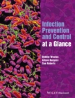 Infection Prevention and Control at a Glance - Book
