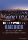 Hollywood's America : Understanding History Through Film - Book