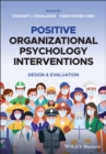 Positive Organizational Psychology Interventions : Design and Evaluation - Book