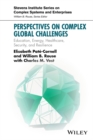 Perspectives on Complex Global Challenges : Education, Energy, Healthcare, Security, and Resilience - Book