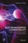 Electromagnetic Compatibility : Analysis and Case Studies in Transportation - eBook
