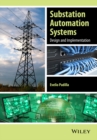 Substation Automation Systems : Design and Implementation - Book
