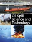 Handbook of Oil Spill Science and Technology - Merv Fingas
