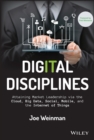 Digital Disciplines : Attaining Market Leadership via the Cloud, Big Data, Social, Mobile, and the Internet of Things - Book