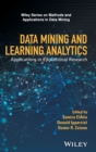 Data Mining and Learning Analytics : Applications in Educational Research - Book