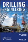 Drilling Engineering Problems and Solutions : A Field Guide for Engineers and Students - Book
