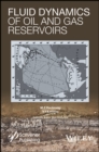 Fluid Dynamics of Oil and Gas Reservoirs - eBook