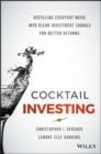 Cocktail Investing : Distilling Everyday Noise into Clear Investment Signals for Better Returns - eBook
